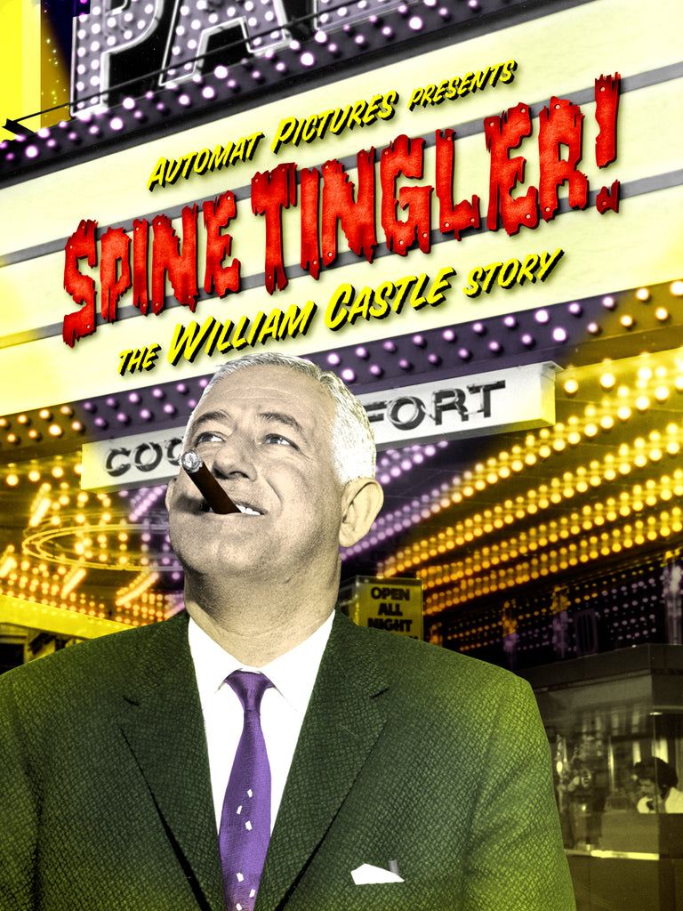 Spine Tingler! The William Castle Story