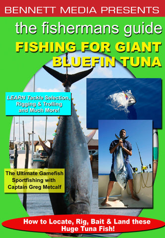 Fisherman's Guide, The: Fishing for Giant Bluefin Tuna - Classic Tuna Action!