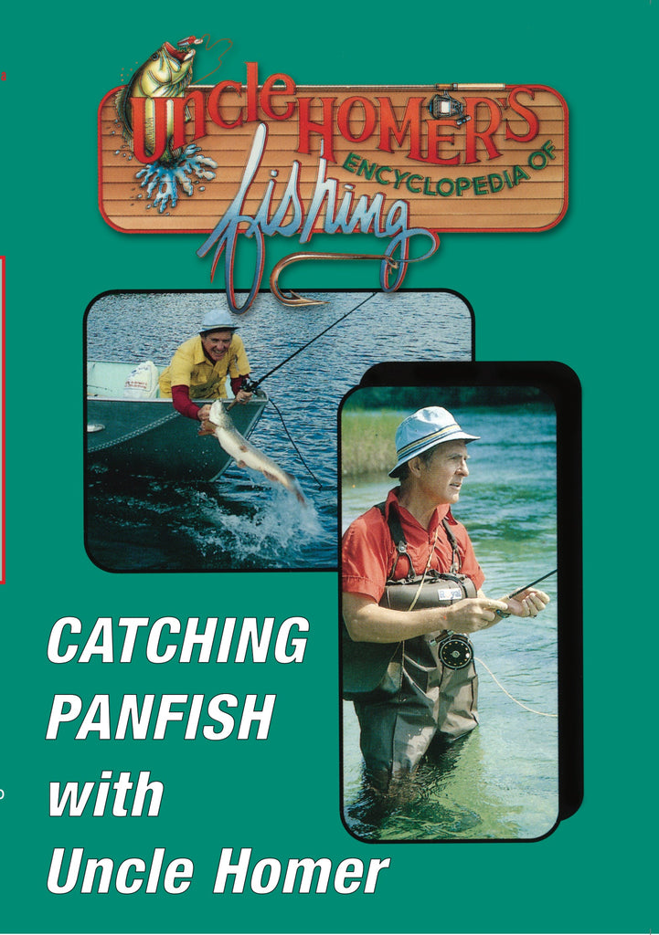 Catching Pan Fish with Uncle Homer