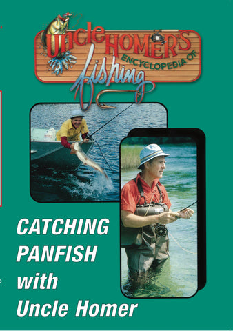 Catching Pan Fish with Uncle Homer