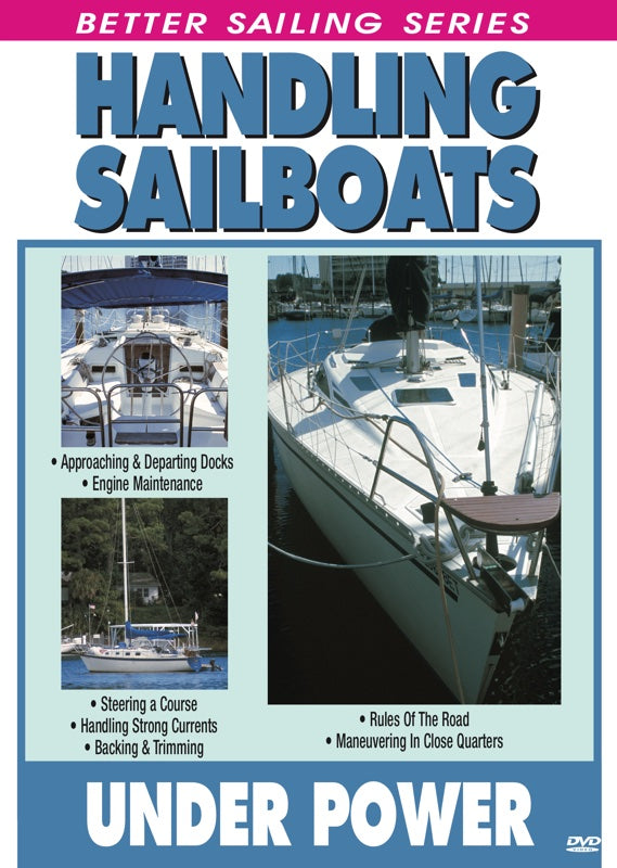 Handling Sailboats Under Power