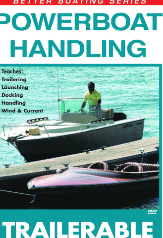 Powerboat Handling Trailering (Single Screw)
