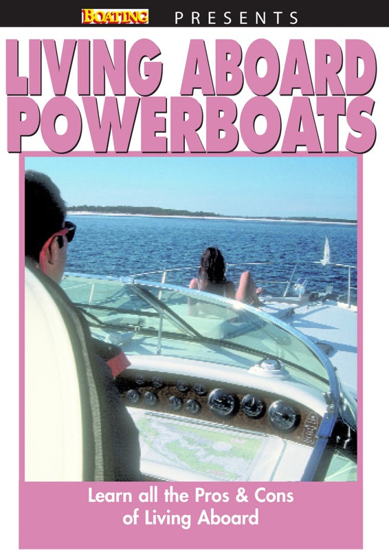 Living Aboard Powerboats