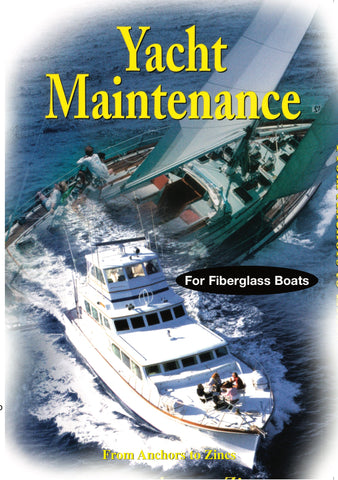 Basic Yacht Maintenance - Fiberglass