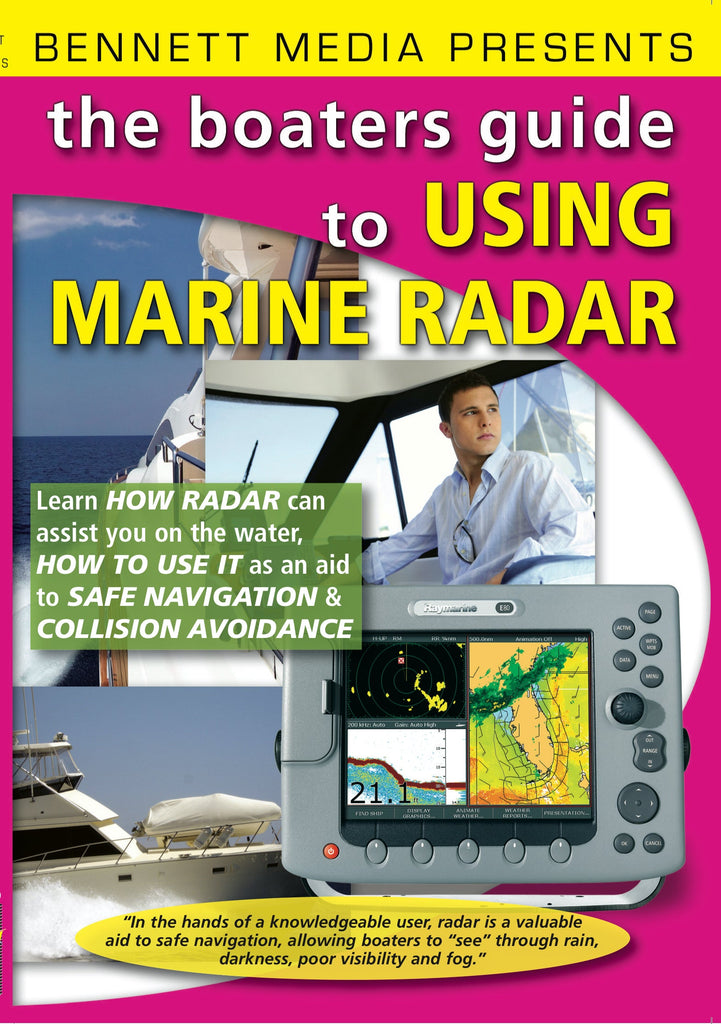 The Boaters Guide to Using Marine Radar