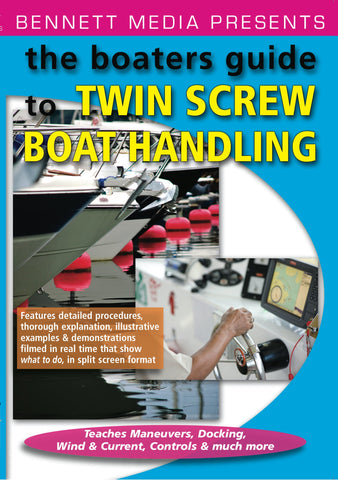 The Boaters Guide to Twin Screw Boat Handling