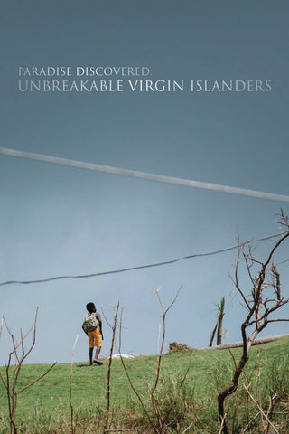 Paradise Discovered: Unbreakable Virgin Islanders