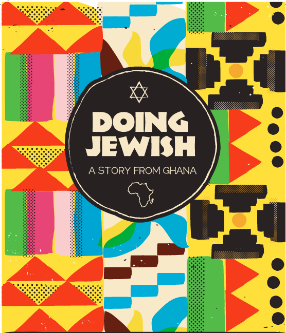 Doing Jewish: A Story from Ghana