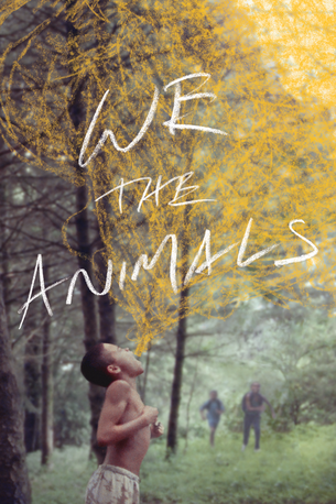 We The Animals (Lifetime Streaming License)